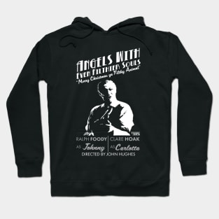 Angels with Even Filthier Souls Hoodie